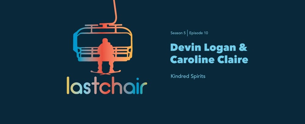Devin Logan & Caroline Claire: Kindred Spirits