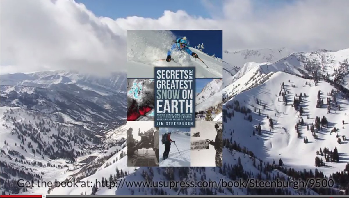 Secrets of the Greatest Snow on Earth® - Jim Steenburgh 