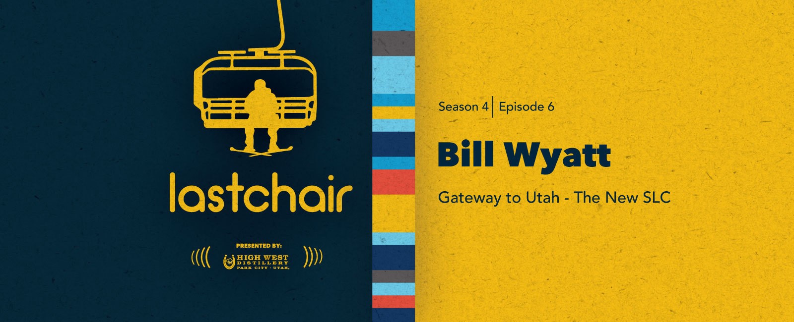 Bill Wyatt: Gateway to Utah - The New SLC