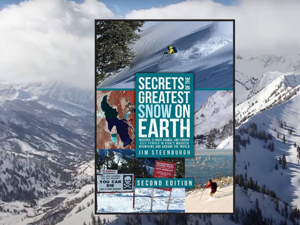 Secrets of the Greatest Snow on Earth (2nd edition)