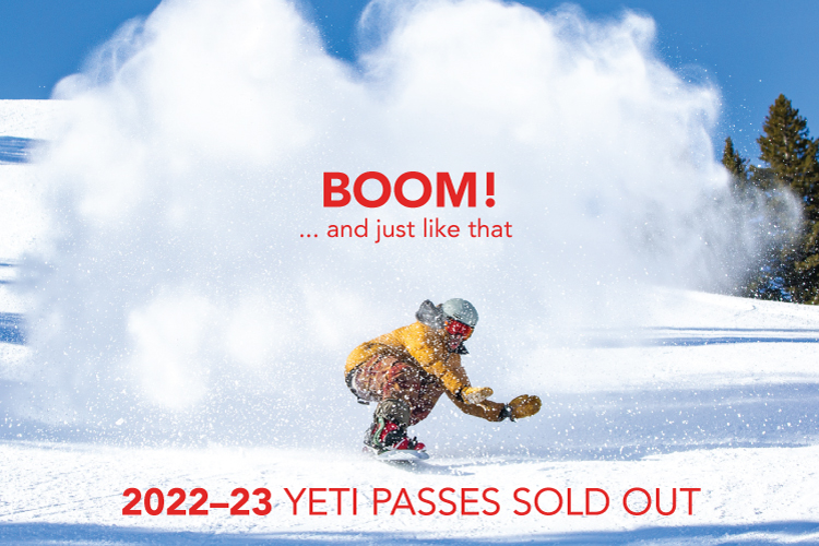 2021–22 Yeti Passes Sold Out For Season